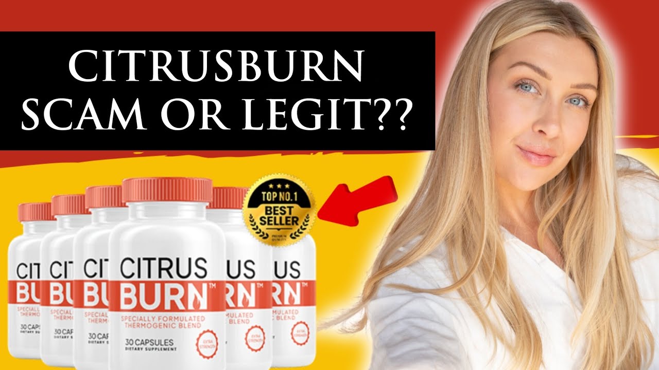 CitrusBurn thermogenic fat burning supplement bottles with "Scam or Legit?" banner and woman testimonial on red background